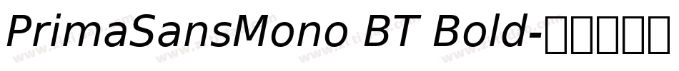 PrimaSansMono BT Bold字体转换